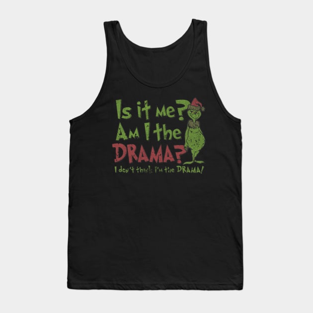 Drama Of Grinchmas Tank Top by jhonybrothers_cloth.ltd